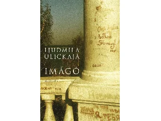 ULICKAJA, LJUDMILA: IMÁGÓ