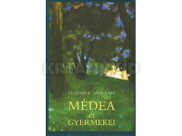 ULICKAJA, LJUDMILA: MÉDEA ÉS GYERMEKEI