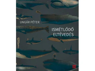 UNGÁR PÉTER: ISMÉTLŐDŐ ELTÉVEDÉS