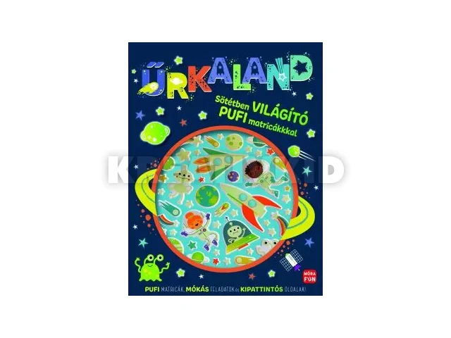 Űrkaland - Foglalkoztatókönyv világítós pufi matricákkal