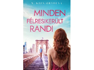 V. KISS ORSOLYA: MINDEN FÉLRESIKERÜLT RANDI