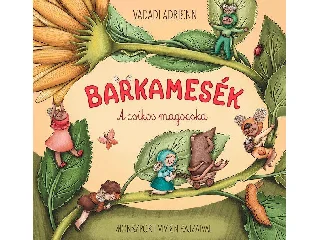 VADADI ADRIENN: BARKAMESÉK - A CSÍKOS MAGOCSKA