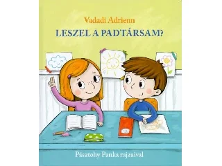 VADADI ADRIENN: LESZEL A PADTÁRSAM?