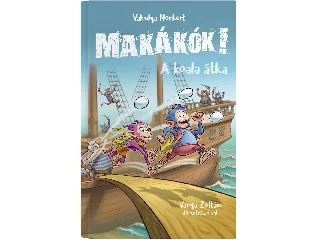 VAKULYA NORBERT: MAKÁKÓK! 1. - A KOALA ÁTKA