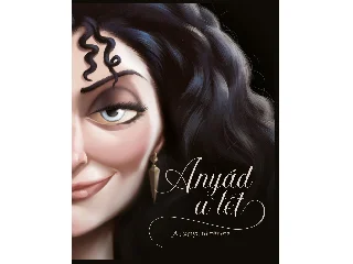 VALENTINO, SERENA: DISNEY - VILLAINS - ANYÁD A TÉT!