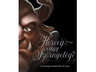 VALENTINO, SERENA: DISNEY - VILLAINS - HERCEG VAGY SZÖRNYETEG?