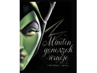 VALENTINO, SERENA: MINDEN GONOSZOK ÚRNŐJE - A SÖTÉT TÜNDÉR TÖRTÉNETE