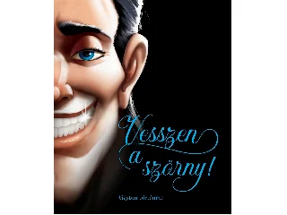 VALENTINO, SERENA: VESSZEN A SZÖRNY! - GASTON TÖRTÉNETE