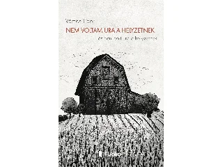 VÁMOS TIBOR: NEM VOLTAM URA A HELYZETNEK