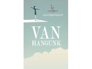 VAN HANGUNK - NOVELLAPÁLYÁZAT