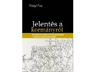 VÁNYI ÉVA: JELENTÉS A KORMÁNYRÓL