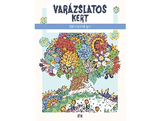 VARÁZSLATOS KERT - SZÍNEZŐKÖNYV