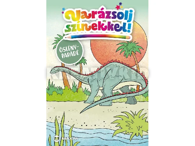 VARÁZSOLJ SZÍNEKKEL! - ŐSLÉNYPARÁDÉ