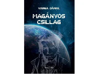 VARGA DÁNIEL: MAGÁNYOS CSILLAG