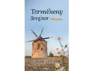 VARSÁS FRIGYES MIHÁLY: TERMÉKENY ÖREGKOR