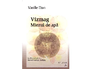 VASILE, DAN: VÍZMAG - MIEZUL DE APĂ