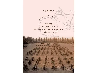 VÉGSŐ ISTVÁN: A M. KIR. BALOGH ÁDÁM HONVÉD KERÉKPÁROS ZÁSZLÓALJ TÖRTÉNETE