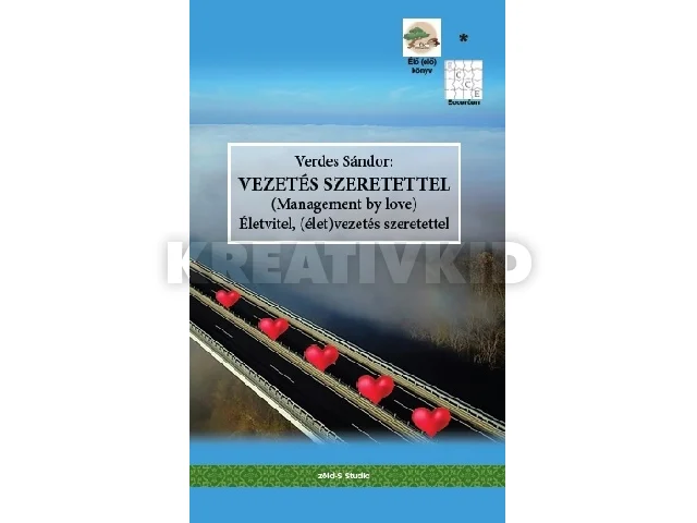 VERDES SÁNDOR: VEZETÉS SZERETETTEL