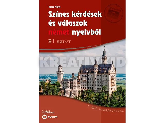 VERES MÁRIA: SZÍNES KÉRDÉSEK ÉS VÁLASZOK NÉMET NYELVBŐL B1 SZINT (ONLINE HANGANYAGGAL)