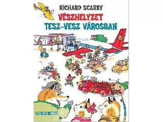 Vészhelyzet Tesz-Vesz városban - Tesz-Vesz sorozat