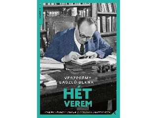 VESZPRÉMY LÁSZLÓ BERNÁT: HÉT VEREM
