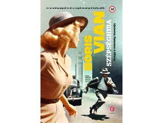 VIAN, BORIS: SZÉPSÉGHIBA - AVAGY A MINŐSÉG BOSSZÚJA