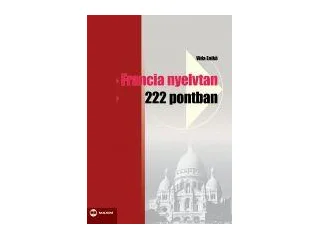 VIDA ENIKŐ: FRANCIA NYELVTAN 222 PONTBAN