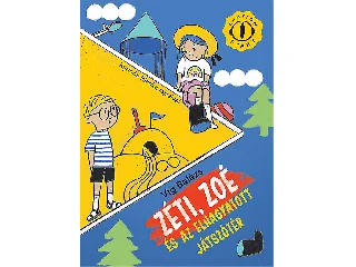 VÍG BALÁZS: ZÉTI, ZOÉ ÉS AZ ELHAGYATOTT JÁTSZÓTÉR