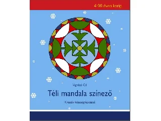 VIGYÁZÓ CILI: TÉLI MANDALA SZÍNEZŐ - KREATÍV KÉZSÉGFEJLESZTŐ