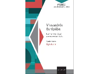 VISSZATÉRÉS EURÓPÁBA - KORMÁNYVÁLTÁSSAL A RENDSZERVÁLTÁSÉRT