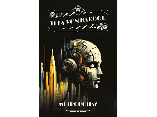 VON HARBOU, THEA: METROPOLISZ