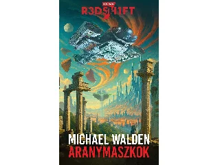 WALDEN, MICHAEL: ARANYMASZKOK