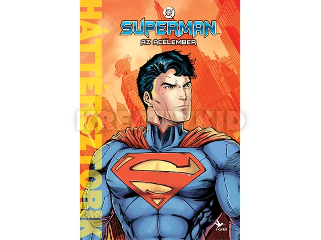 WALLACE, DANIEL: SUPERMAN AZ ACÉLEMBER