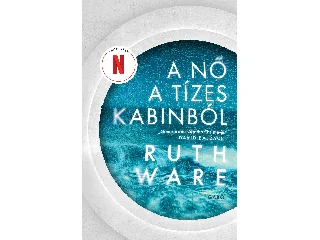 WARE, RUTH: A NŐ A TÍZES KABINBÓL ( A NETFLIX FILM)