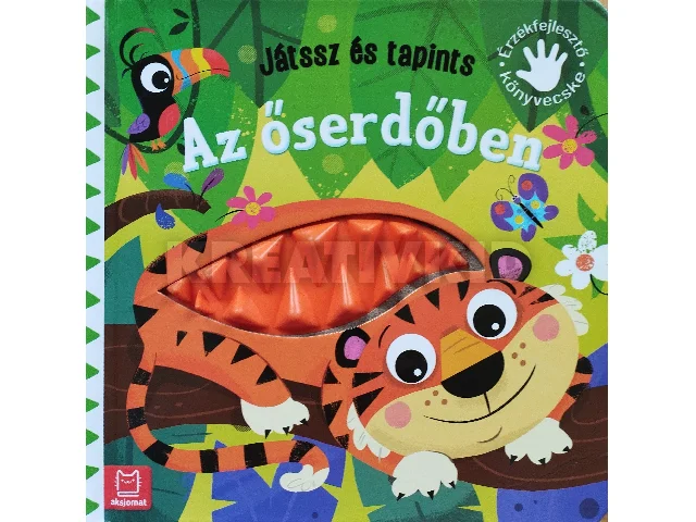 WASILEWICZ, GRAŻYNA: AZ ŐSERDŐBEN - JÁTSSZ ÉS TAPINTS