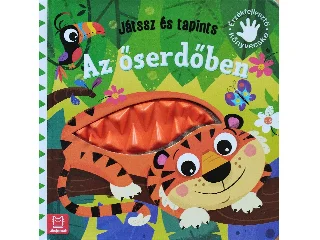 WASILEWICZ, GRAŻYNA: AZ ŐSERDŐBEN - JÁTSSZ ÉS TAPINTS