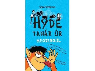WATKINS, SAM: HYDE TANÁR ÚR MEGKERGÜL