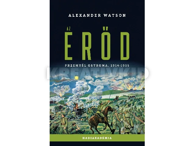 WATSON, ALEXANDER: AZ ERŐD