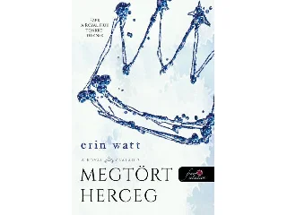 WATT, ERIN: MEGTÖRT HERCEG - A ROYAL CSALÁD 2.