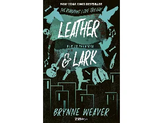 WEAVER, BRYNNE: LEATHER & LARK - BŐR ÉS PACSIRTA (ÉLFESTETT)