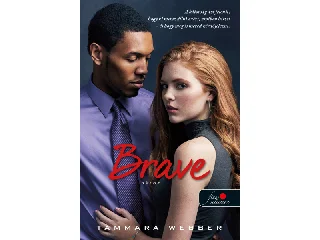 WEBBER, TAMMARA: BRAVE - BÁTOR
