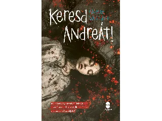 WEST IHLI, NOELLE: KERESD ANDREÁT!