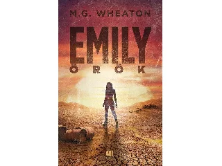 WHEATON, M.G.: EMILY ÖRÖK