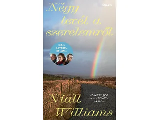 WILLIAMS, NIALL: NÉGY LEVÉL A SZERELEMRŐL