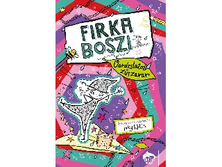WILLIS, INKY: FIRKA BOSZI - VARÁZSLATOS ZŰRZAVAR
