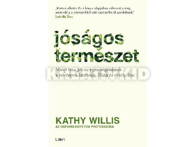 WILLIS, KATHY: JÓSÁGOS TERMÉSZET