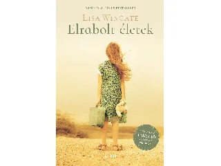 WINGATE, LISA: ELRABOLT ÉLETEK