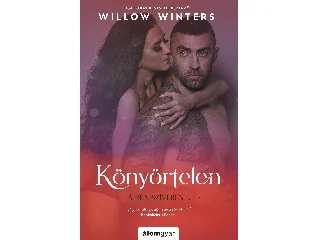 WINTERS, WILLOW: KÖNYÖRTELEN - A BŰN SZÍVÉBEN I.
