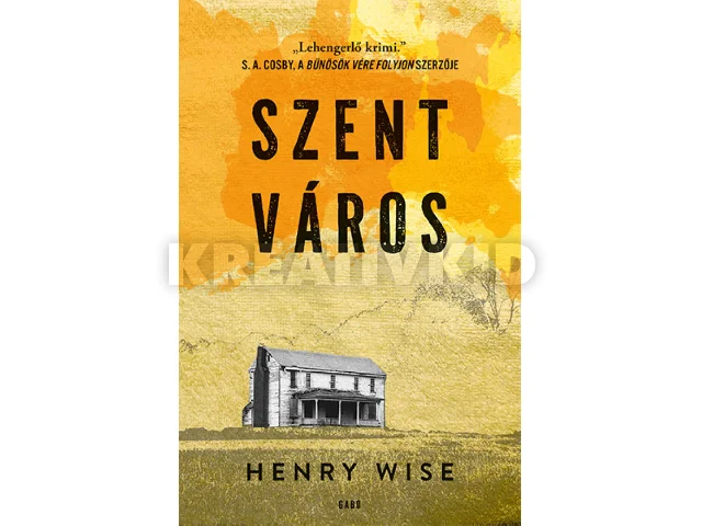 WISE, HENRY: SZENT VÁROS