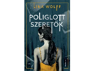 WOLFF, LINA: POLIGLOTT SZERETŐK